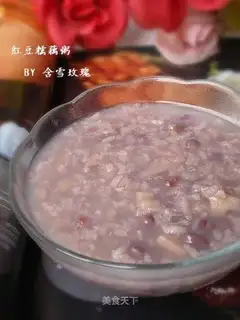 Red bean glutinous lotus root porridge