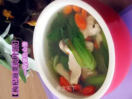 Chinese wolfberry and rapeseed meat slices soup